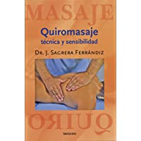 Los mejores  - Quiromasaje. Tecnica Y Sensibilidad: (5ª edición) (CASTELLANO)